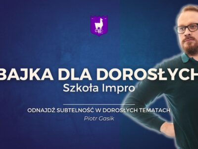 BAJKA DLA DOROSŁYCH GASIK Bajka dla dorosłych – Piotr Gasik