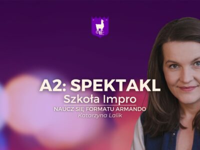 A2 LALIK A2: Spektakl — Katarzyna Lalik
